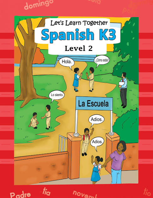 Let's Learn Together Spanish K3 Level 2
