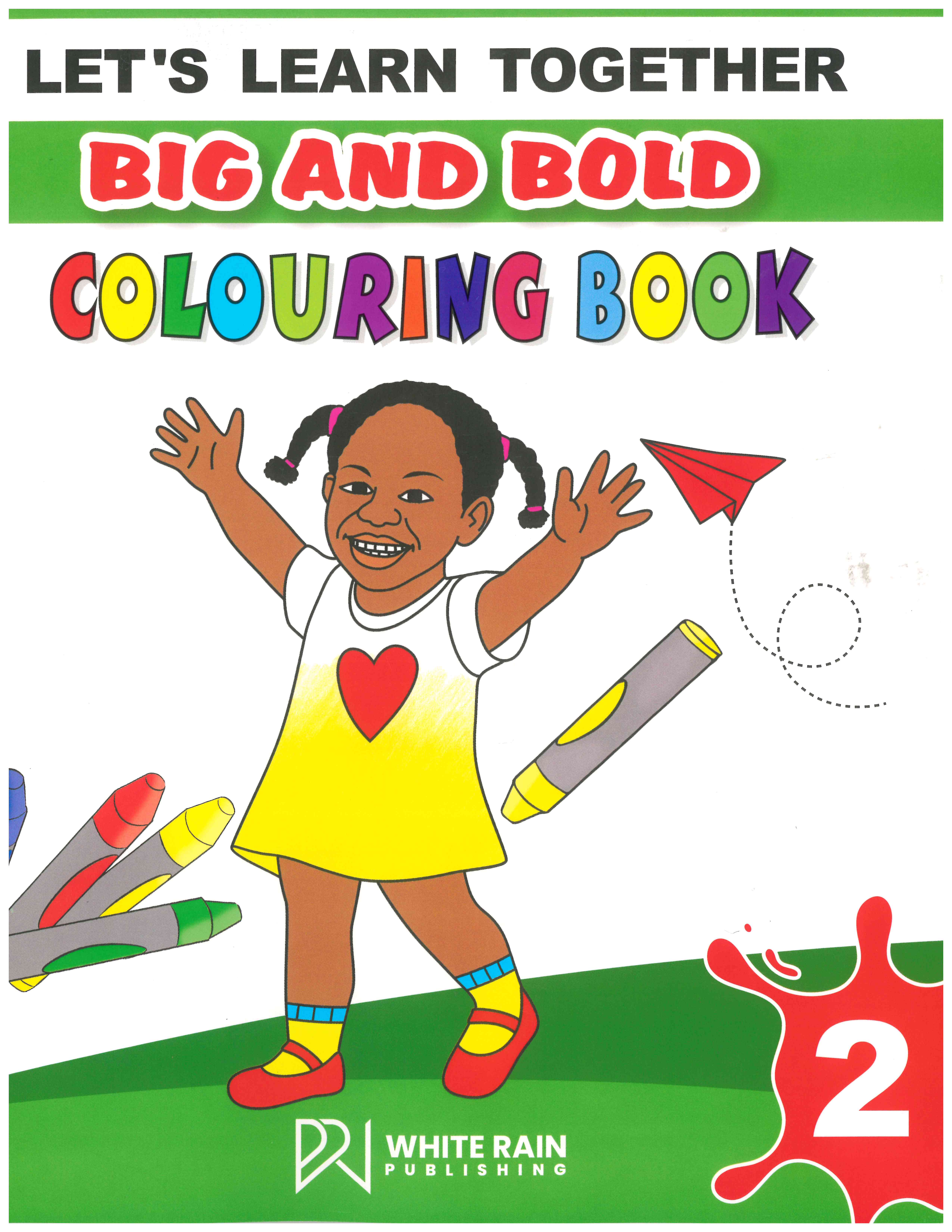 Let's Learn Together Big and Bold Colouring Book 2